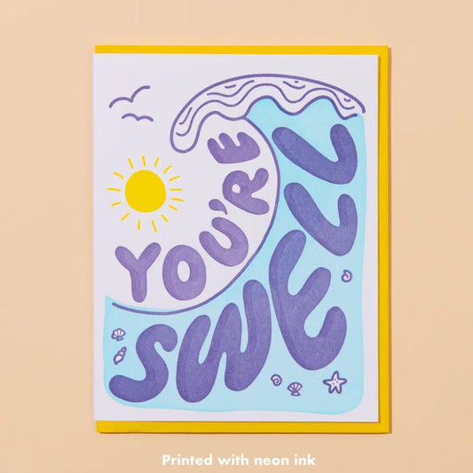 You're Swell Greeting Card