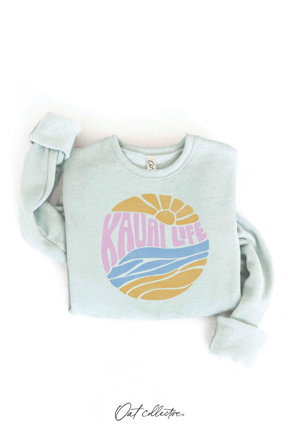 Kauai Life Sweatshirt
