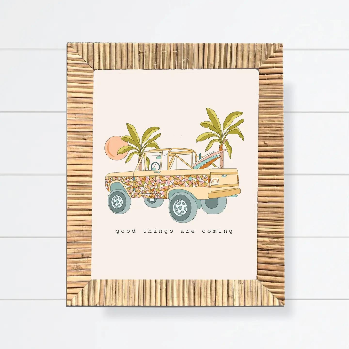 Good Things Are Coming 11x14 Art Print