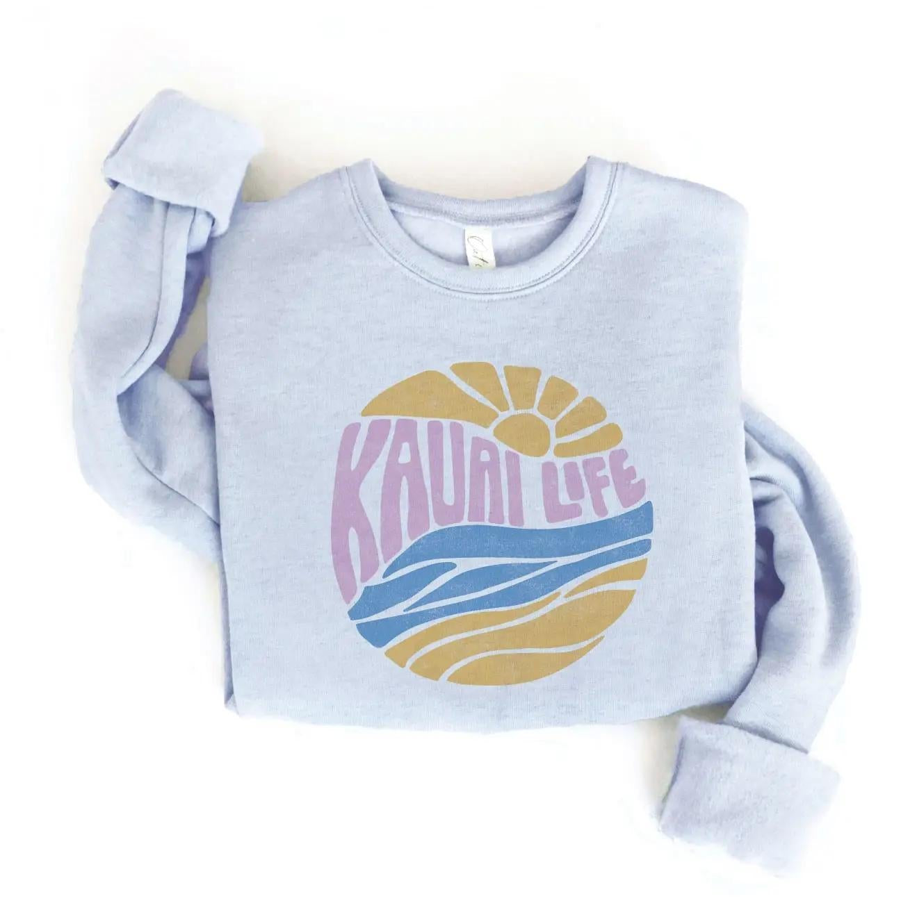 Kauai Life Sweatshirt