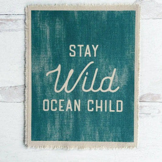 Stay Wild Canvas