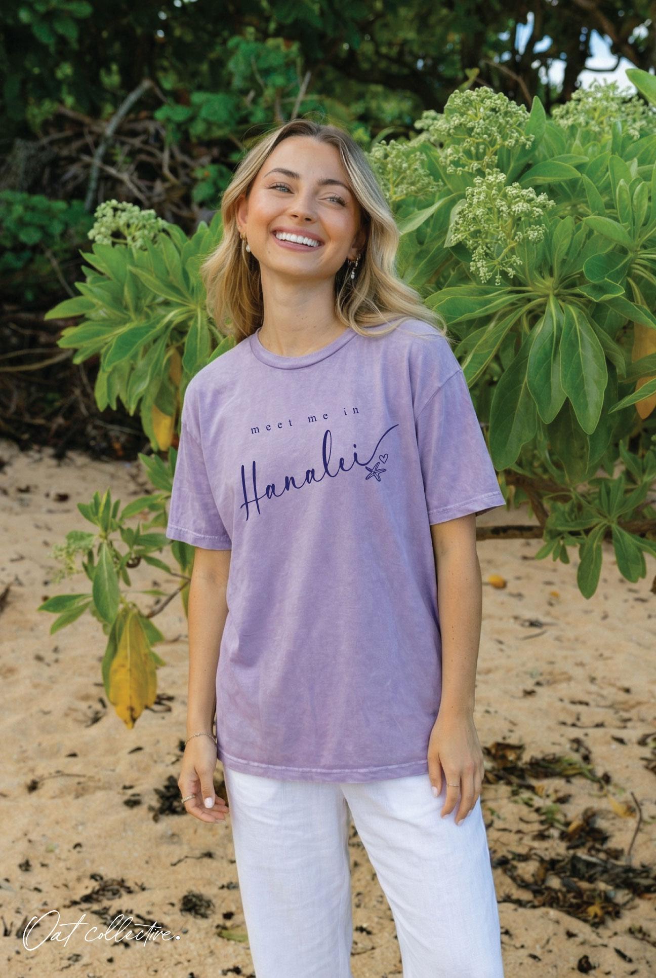 Meet Me in Hanalei Tee