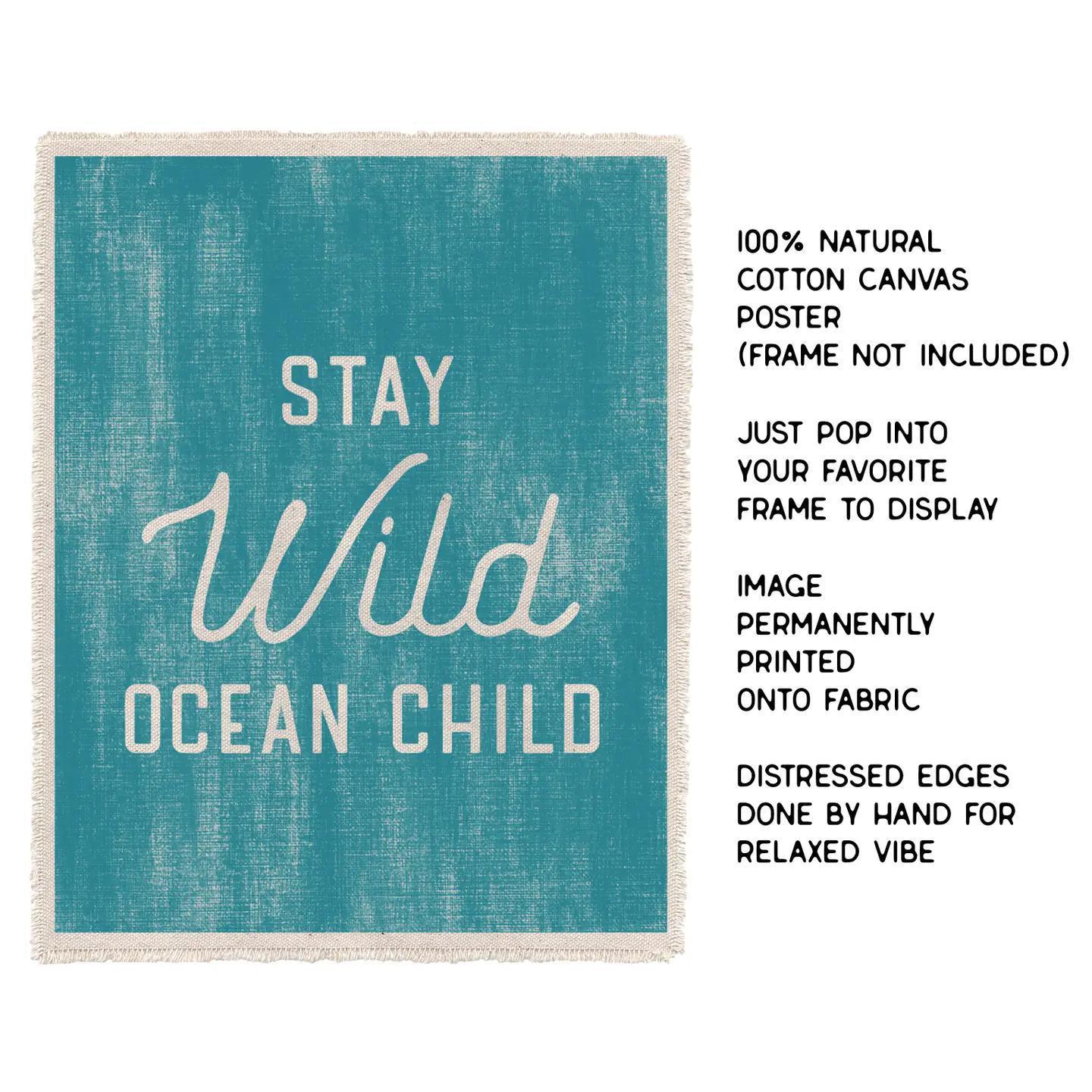 Stay Wild Canvas