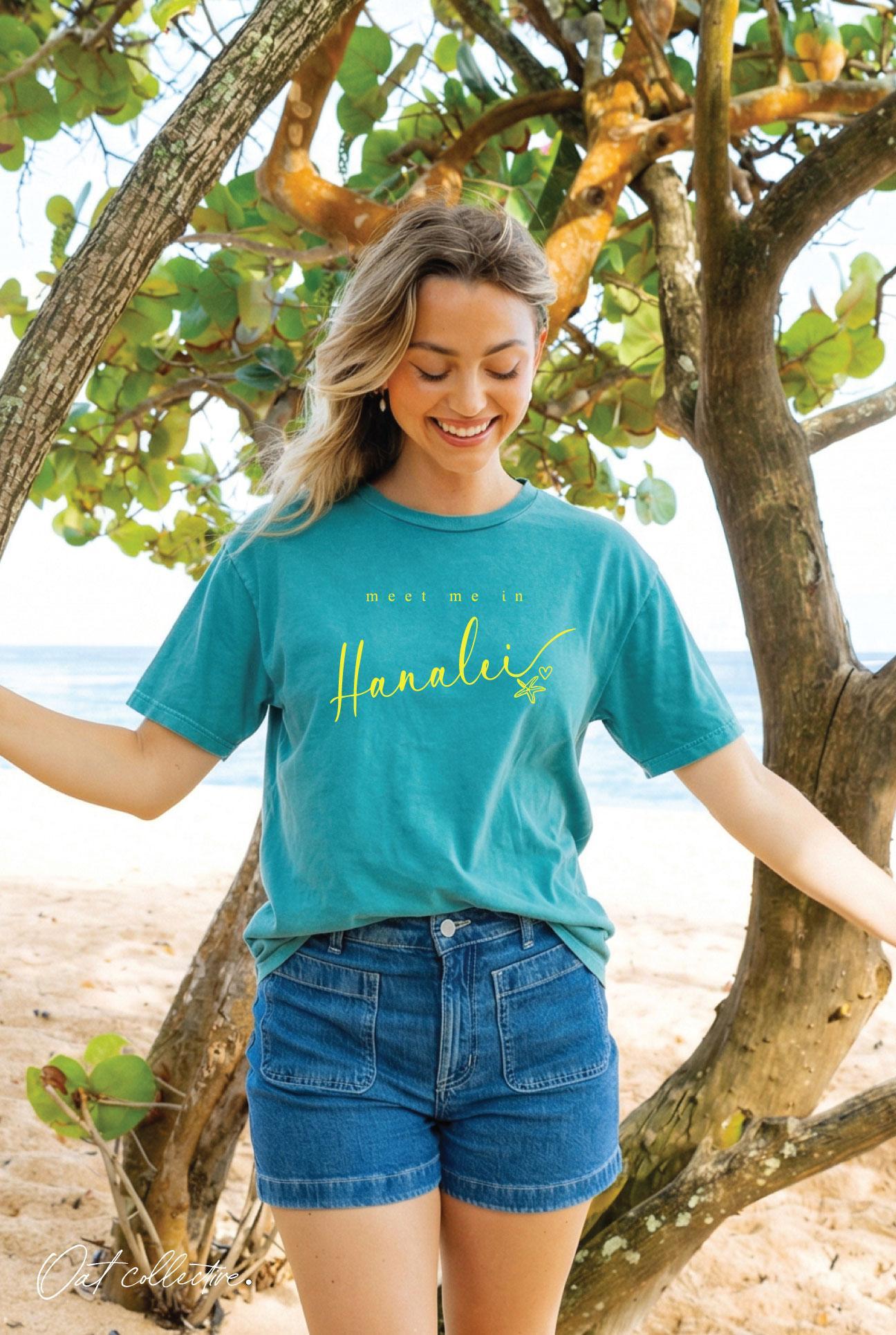 Meet Me in Hanalei Tee